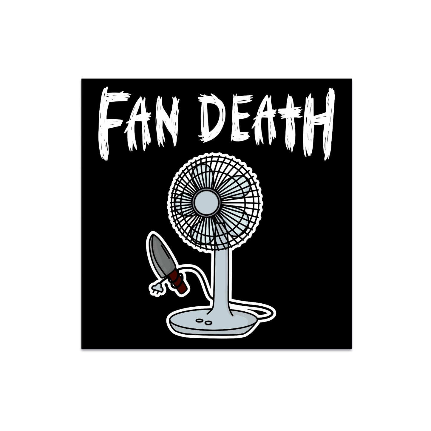 Fan Death Print